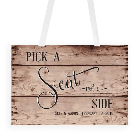 Rustic Pick A Seat Directional Poster Sign
