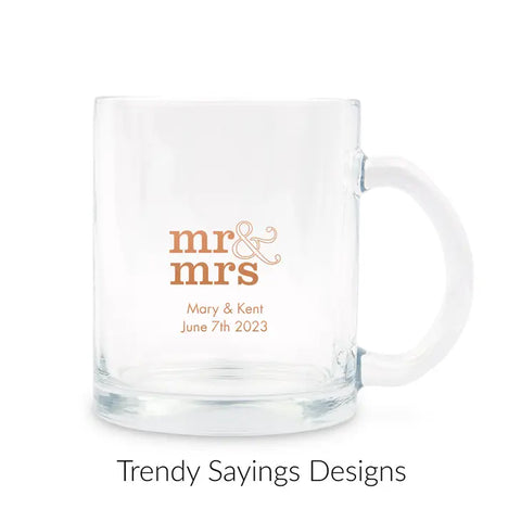 Personalized 11 oz. Clear Glass Coffee Mug Wedding Favour - Trendy Sayings | More Designs