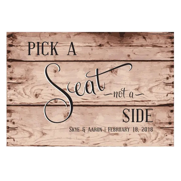 Rustic Pick A Seat Directional Poster Sign