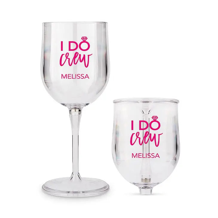 Personalized Portable Plastic Nesting Wine Glass - I Do Crew Print