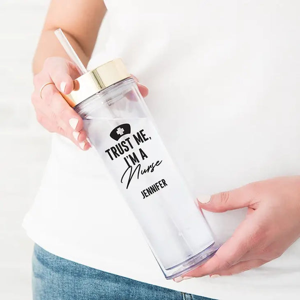 Personalized Plastic Drink Tumbler - Trust Me I'm A Nurse