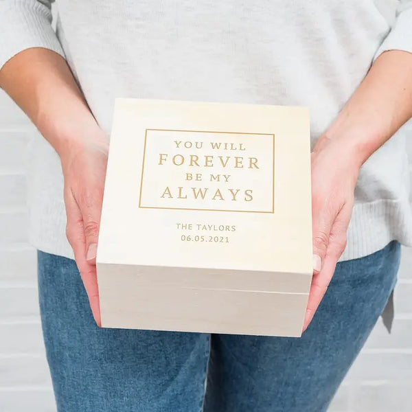 Personalized Wooden Keepsake Gift Box - Forever Be My Always