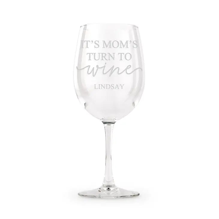 Large Personalized 12 Oz. Stemmed Wine Glass - It's Mom's Turn To Wine