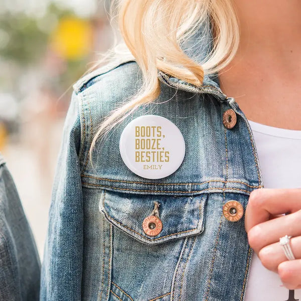 Personalized Bridal Party Wedding Pins - Boots, Booze, Besties