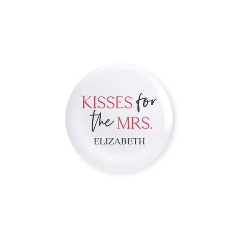 Personalized Bridal Party Wedding Pins - Kisses For The Mrs