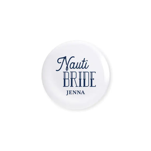 Personalized Bridal Party Wedding Pins - Nauti Bride