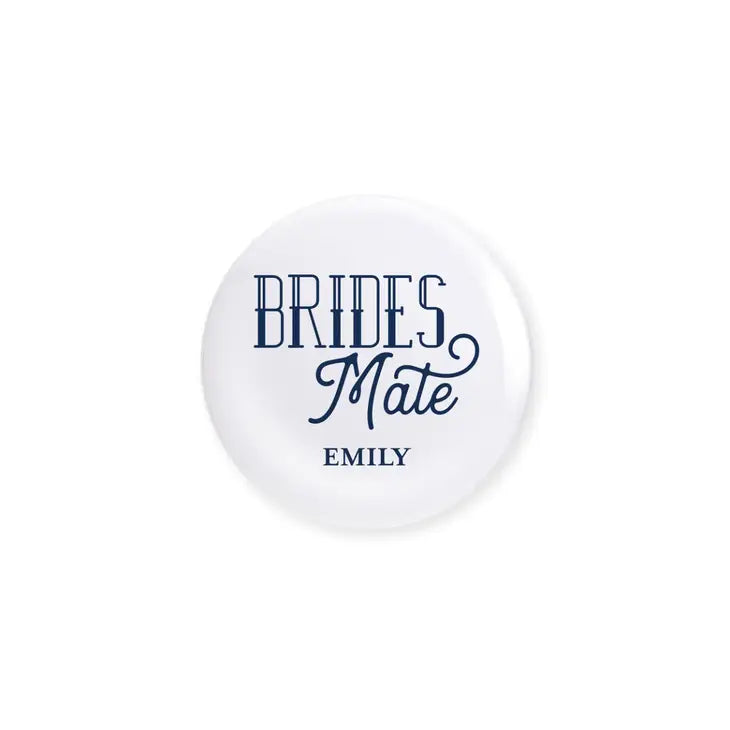 Personalized Bridal Party Wedding Pins - Brides Mate