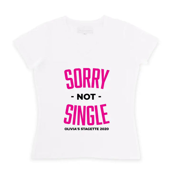 Personalized Bridal Party Wedding T-Shirt - Sorry Not Single