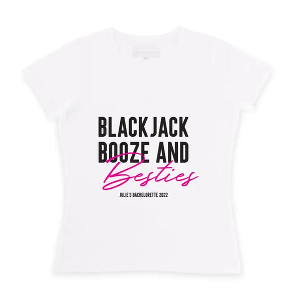 Personalized Bridal Party Wedding T-Shirt - Blackjack, Booze And Besties