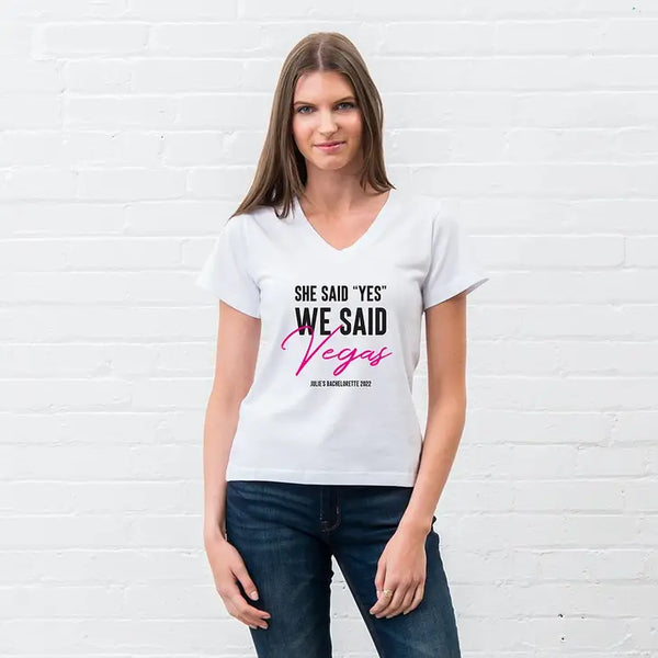 Personalized Bridal Party Wedding T-Shirt - She Said "Yes" We Said Vegas