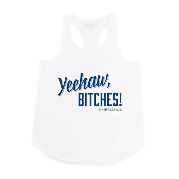 Personalized Bridal Party Wedding Tank Top - Yeehaw Bitches