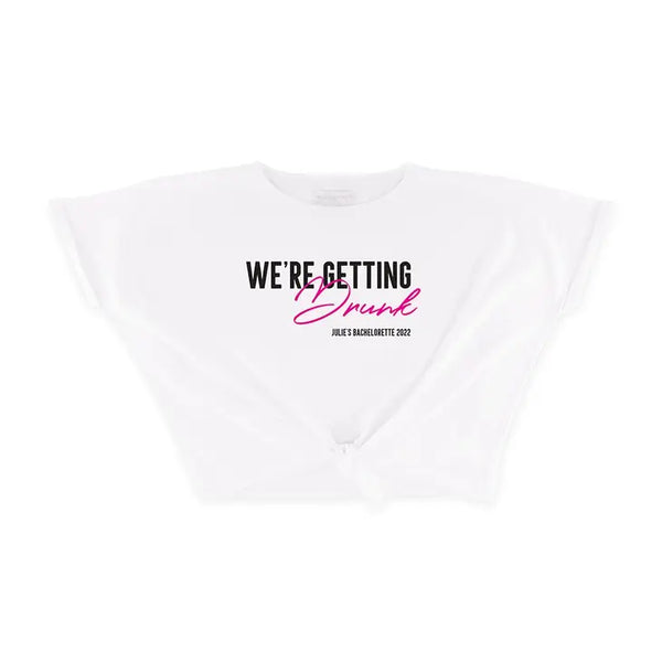 Personalized Bridal Party Tie-Up Wedding Shirt - We're Getting Drunk