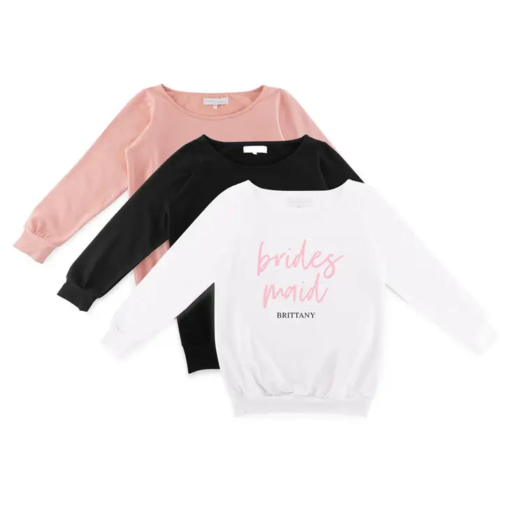 Personalized Bridal Party Wedding Sweatshirt - Bridesmaid Script