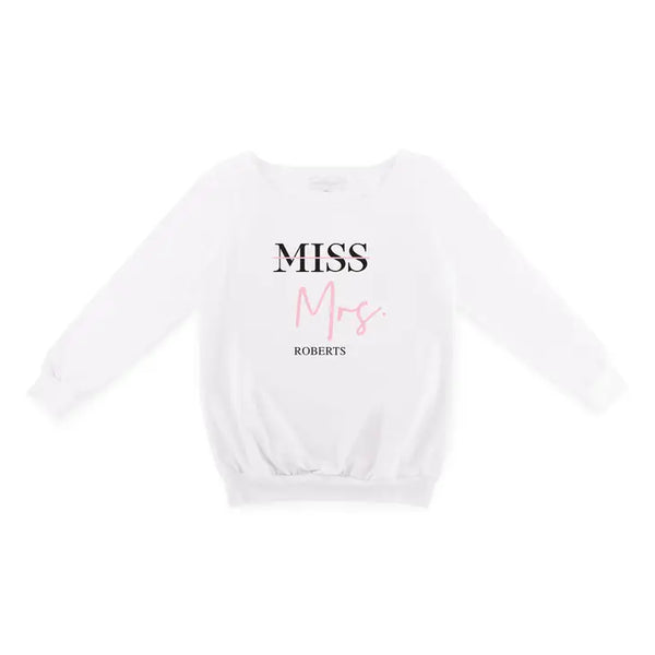 Personalized Bridal Party Wedding Sweatshirt - Miss To Mrs