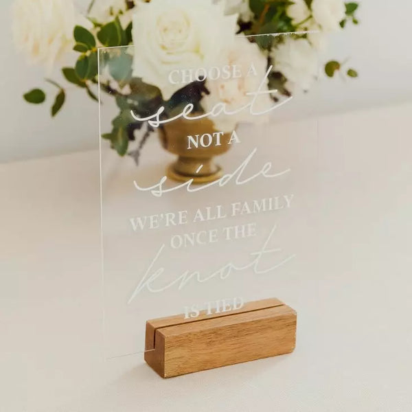 Clear Acrylic Wedding Table Sign - Choose a Seat