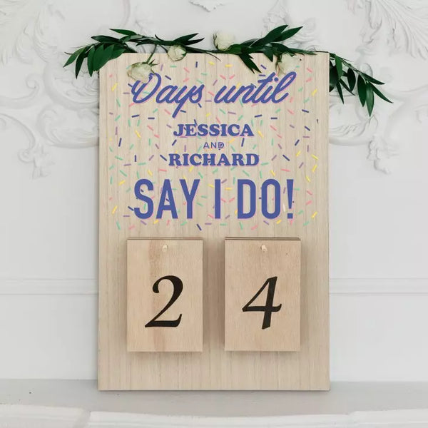 Personalized Wooden Countdown Calendar Sign - Say I Do Sprinkles