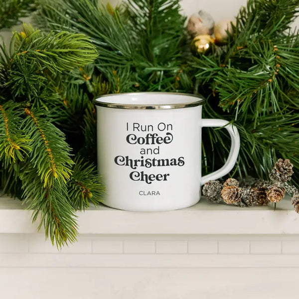 Personalized White Enamel Stainless Steel Coffee Mug - I Run on Coffee and Christmas Cheer