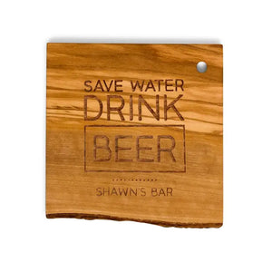 Rustic Olive Wood Coasters - Save Water Drink Beer