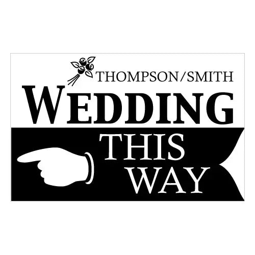 Wedding This Way Wedding Directional Sign