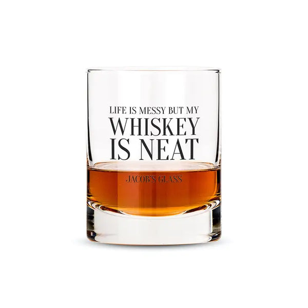 Personalized Whiskey Glasses - Whiskey Is Neat Print