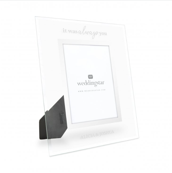 Personalized Glass 5” x 7” Picture Frame - It Was Always You