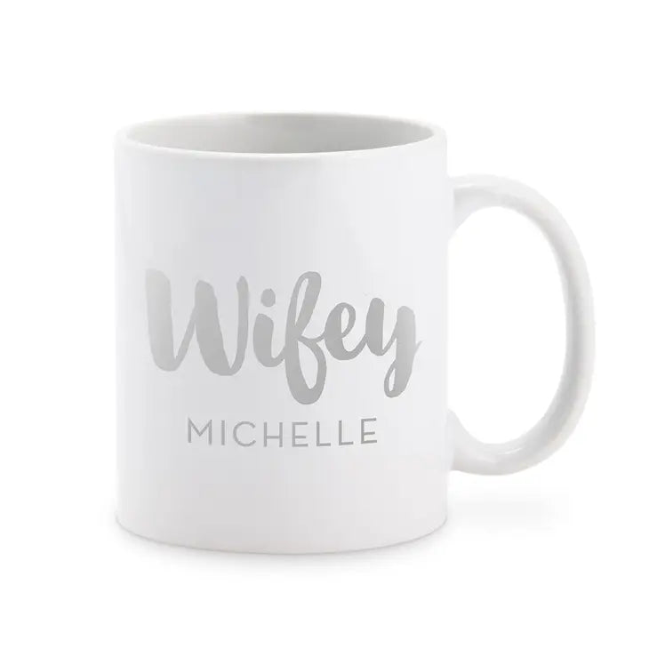 Custom White Ceramic Coffee Mug - Wifey Print