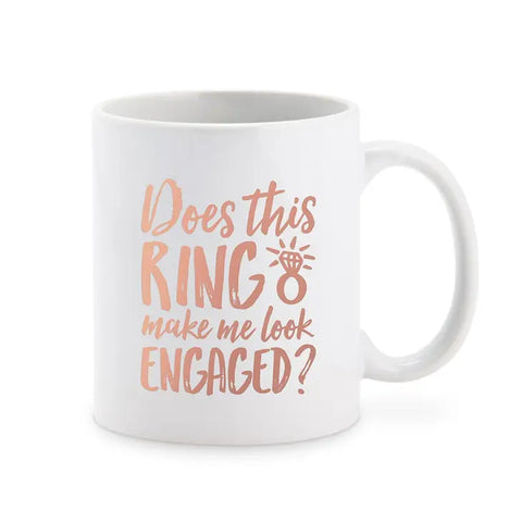 Custom White Ceramic Coffee Mug - Does This Ring Make Me Look Engaged? Print