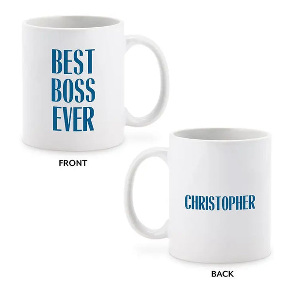 Custom White Ceramic Coffee Mug - Best Boss Ever Masculine Print