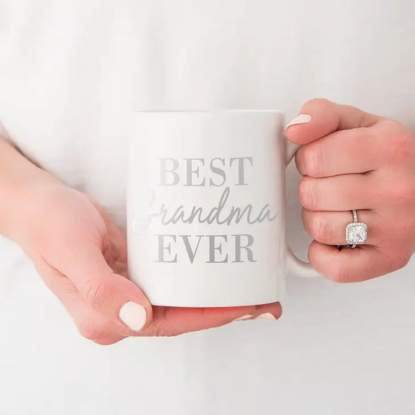 Custom White Ceramic Coffee Mug - Best Grandma Ever Print