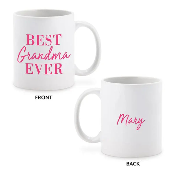 Custom White Ceramic Coffee Mug - Best Grandma Ever Print