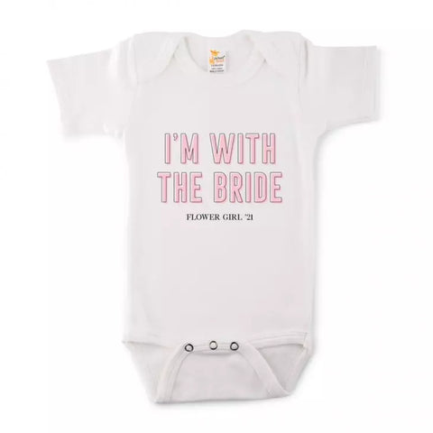 Cute Personalized White Baby Bodysuit - I'm With The Bride